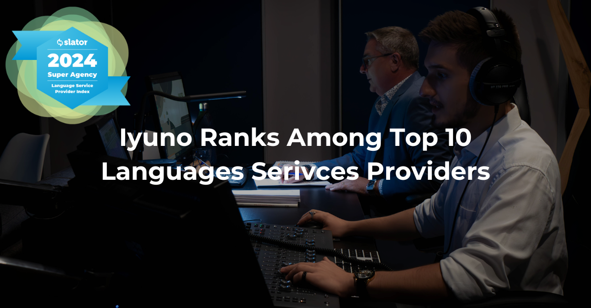 Iyuno Ranks #6 in the Slator LSPI